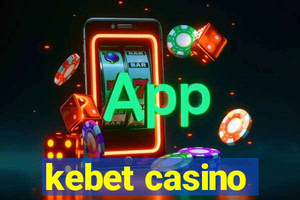 kebet casino